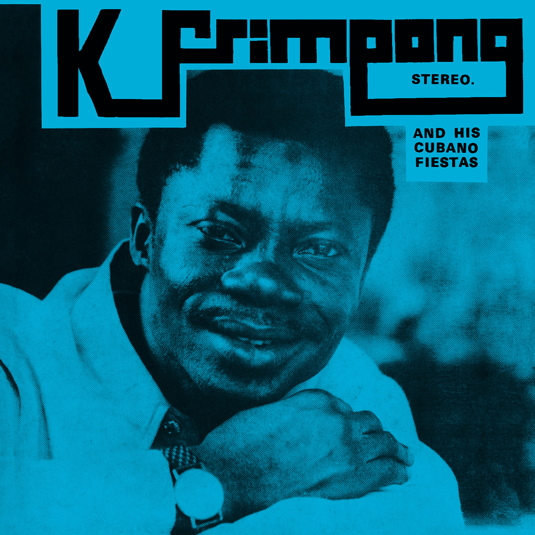 K. Frimpong & His Cubano Fiestas (BLUE VINYL)